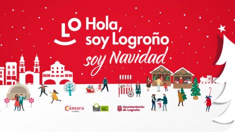 Campaña de navidad: "Hola, soy Logroño, soy Navidad"