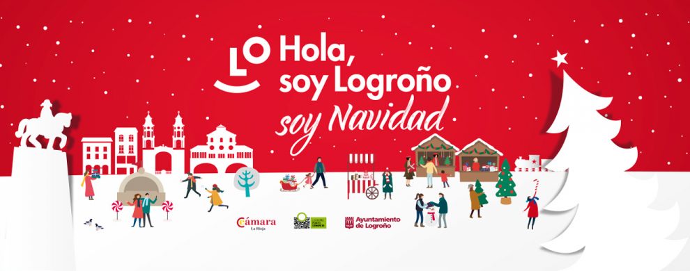 Campaña de navidad: "Hola, soy Logroño, soy Navidad"